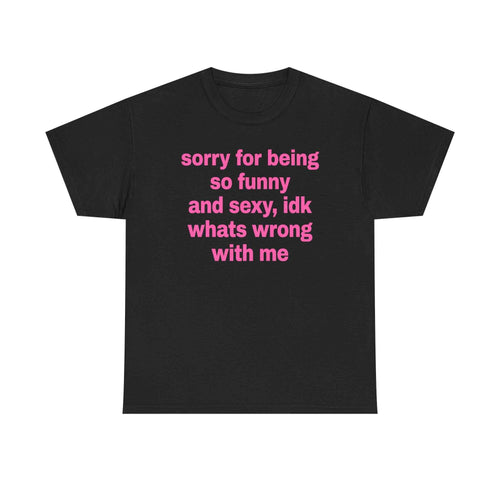 Sexy and Funny Tee