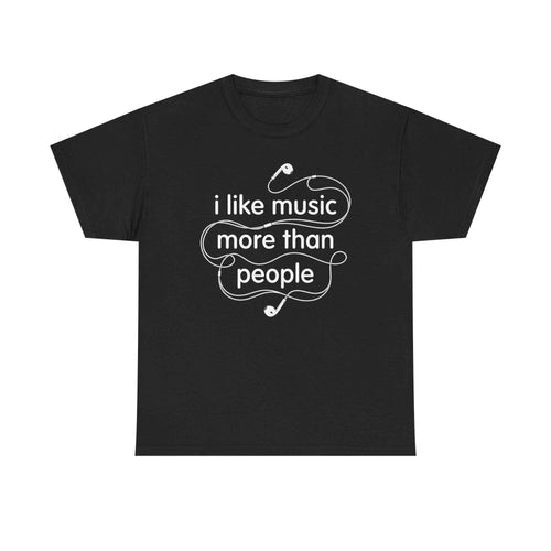 I like music more Tee
