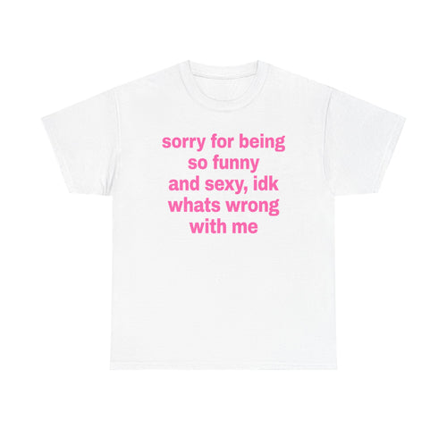 Sexy and Funny Tee