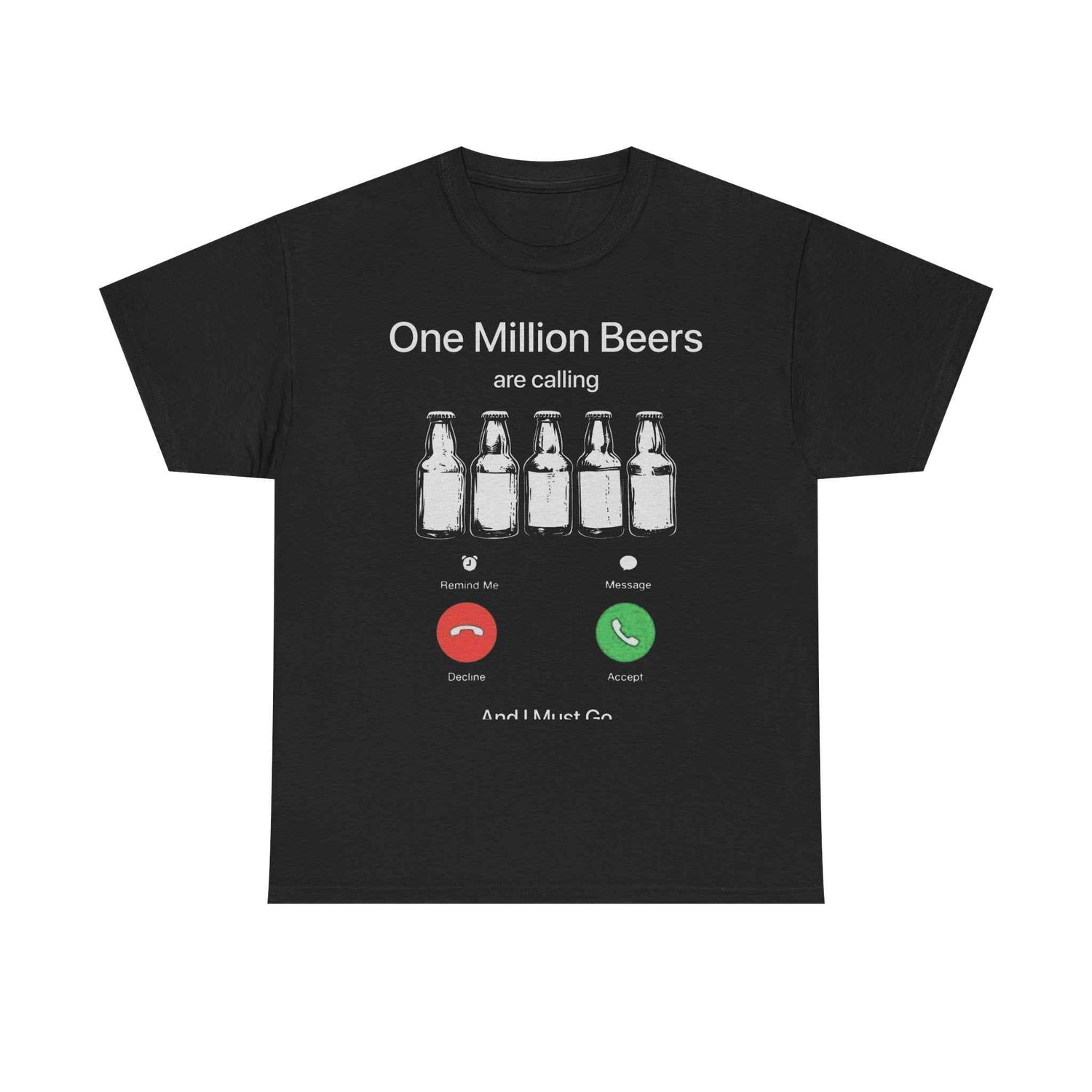 One Million Beers Are Calling Tee