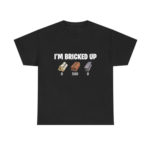 I'm Bricked Up Tee